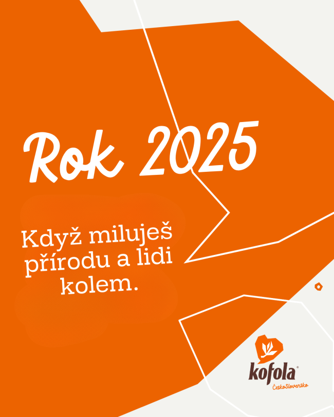 Rok 2025 chutnal po Kofole, lásce, udržitelnosti, bylinkách a opravdovosti. Díky, že jste ho pili s námi.